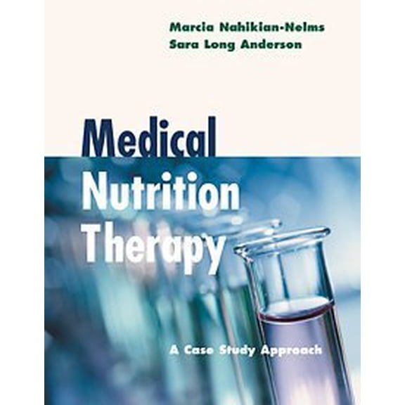 Pre-Owned Medical Nutrition Therapy: A Case Study Approach (Paperback) 0534524109 9780534524104