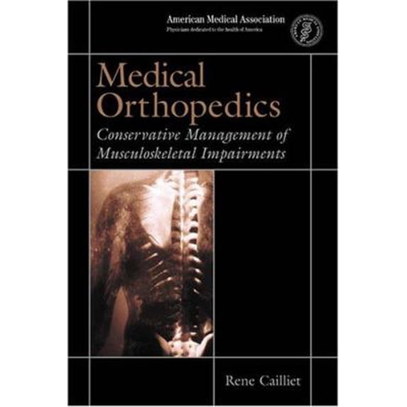 Pre-Owned Medical Orthopedics: Conservative Management of Musculoskeletal Impairments (Paperback) 1579474098 9781579474096