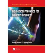 Medical Physics and Biomedical Engineeri Biomedical Photonics for Diabetes Research, Paperback