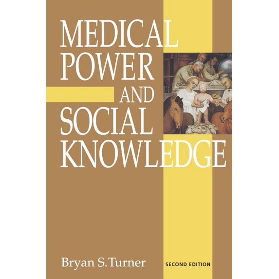 Medical Power and Social Knowledge, (Paperback)