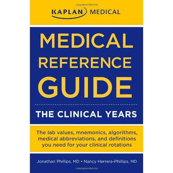 Pre-Owned Medical Reference Guide: The Clinical Years (Paperback) 1427798532 9781427798534