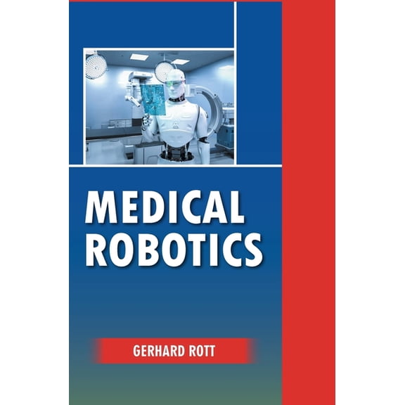 Medical Robotics, (Hardcover)