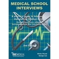 thumbnail image 1 of Pre-Owned Medical School Interviews: a Practical Guide to Help You Get That Place at Medical School - Over 150 Questions Analysed. Includes Mini-multi Interviews (Paperback) 1905812051 9781905812059, 1 of 1