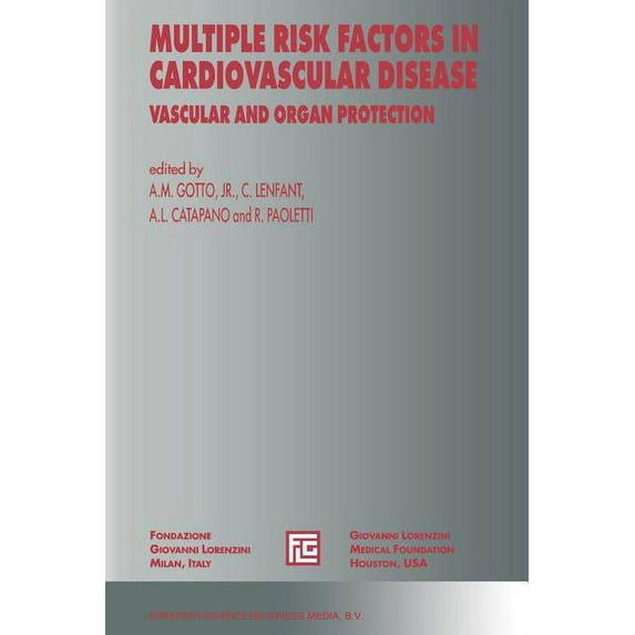 Medical Science Symposia Multiple Risk Factors in Cardiovascular Disease: Vascular and Organ Protection, Book 8, (Paperback)