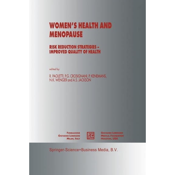 Medical Science Symposia Women's Health and Menopause: Risk Reduction Strategies -- Improved Quality of Health, Book 13, (Paperback)