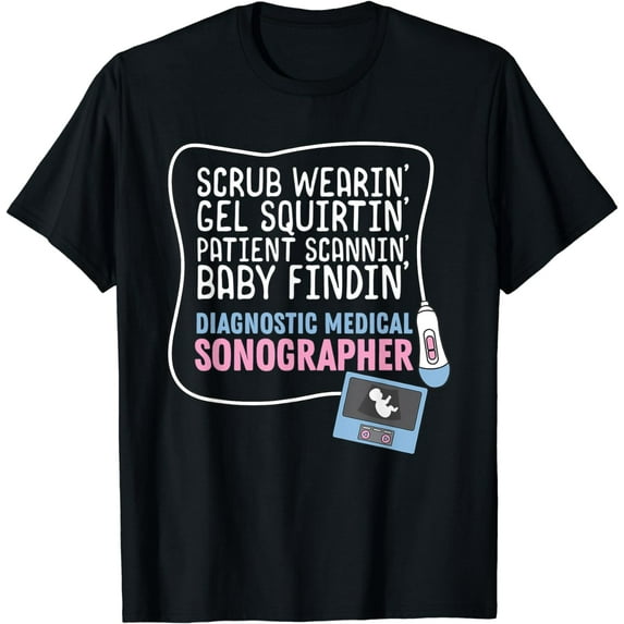 Medical Sonographer - Scrub Wearing Ultrasound Tech T-Shirt