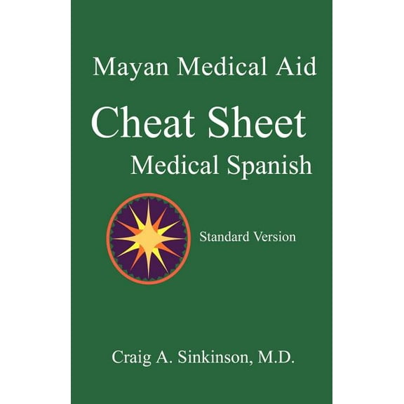 Medical Spanish: A Cheat Sheet (Paperback)