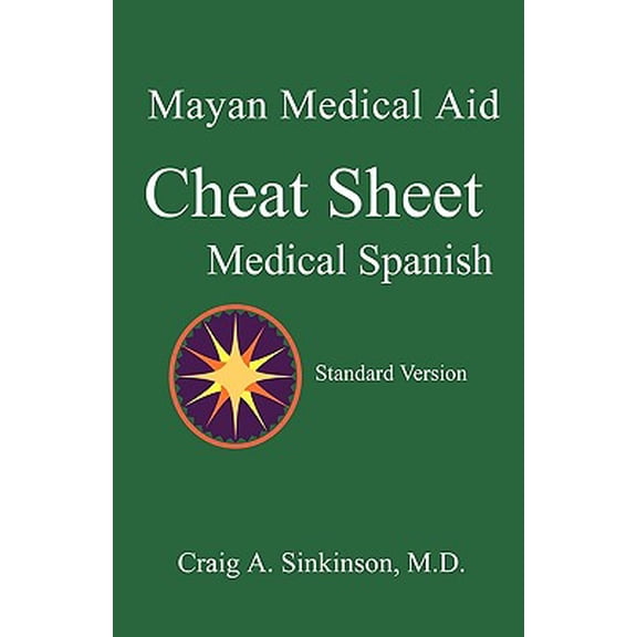 Medical Spanish: A Cheat Sheet (Paperback)