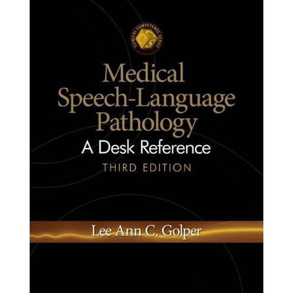 Pre-Owned Medical Speech-Language Pathology: A Desk Reference (Spiral-bound) 1428340572 9781428340572