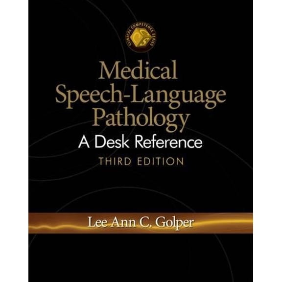 Pre-Owned Medical Speech-Language Pathology: A Desk Reference (Spiral-bound) 1428340572 9781428340572