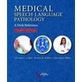 thumbnail image 1 of Pre-Owned Medical Speech-Language Pathology: A Desk Reference, Fourth Edition, 9781944883768, 1944883762, Paperback, 4 edition, 1 of 1