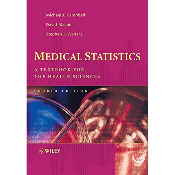Pre-Owned Medical Statistics: A Textbook for the Health Sciences (Paperback) 0470025190 9780470025192