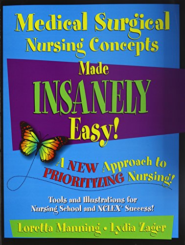 Pre-Owned Medical Surgical Nursing Concepts Made Insanely Easy ...