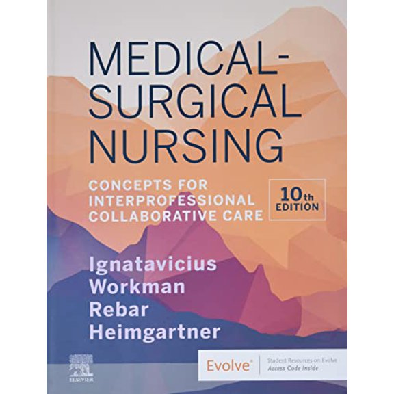 Pre-Owned Medical-Surgical Nursing: Concepts for Interprofessional Collaborative Care, 9780323612425, 0323612423, Hardcover, 10 edition