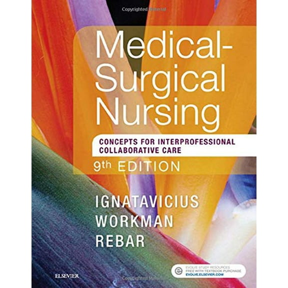 Pre-Owned Medical-Surgical Nursing: Concepts for Interprofessional Collaborative Care, Single Volume (Hardcover) 0323444199 9780323444194