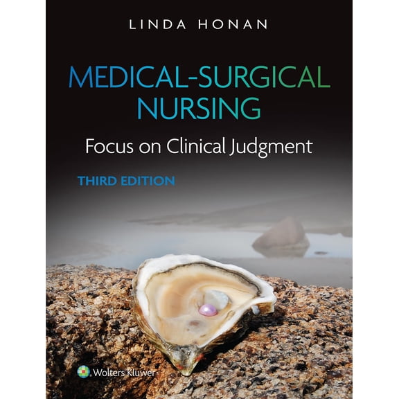 Pre-Owned Medical-Surgical Nursing: Focus on Clinical Judgment, 9781975190941, 1975190947, Hardcover, Third, North American edition