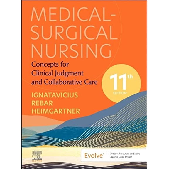 Pre-Owned Medical-Surgical Nursing: Concepts for Clinical Judgment and Collaborative Care (Evolve), 9780323878265, 0323878261, Hardcover, 11 edition