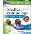 thumbnail image 1 of Pre-Owned Medical Terminology: A Short Course (Paperback) 1455758302 9781455758302, 1 of 1