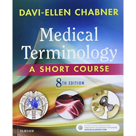 Pre-Owned Medical Terminology: A Short Course (Paperback) by Davi-Ellen Chabner