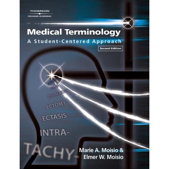 Pre-Owned Medical Terminology: A Student-Centered Approach, 2nd Edition (Paperback) 1401897509 9781401897505