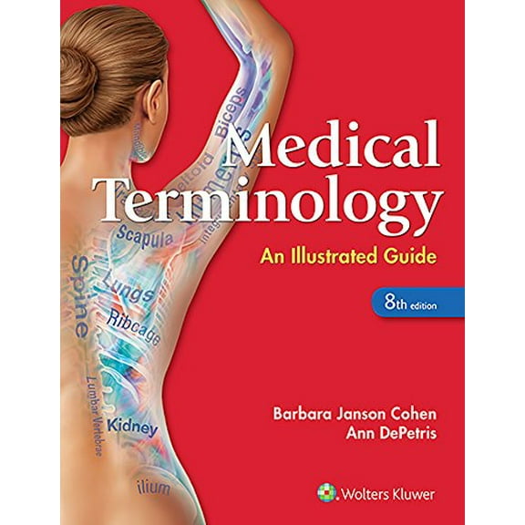 Pre-Owned Medical Terminology : An Illustrated Guide