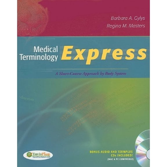 Pre-Owned Medical Terminology Express: A Short-Course Approach by Body System (Text, Audio CD & TermPlus 3.0) (Paperback) 0803623887 9780803623880