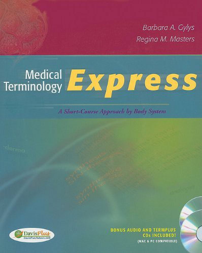 Pre-Owned Medical Terminology Express: A Short-Course Approach by Body System (Text, Audio CD & Termplus 3.0) [With CDROM and CD (Audio)] (Paperback) 0803623887 9780803623880