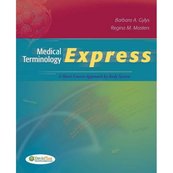 Pre-Owned Medical Terminology Express: A Short-Course Approach by Body System (Text, Audio CD & TermPlus 3.0)