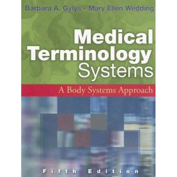 Pre-Owned Medical Terminology Systems: A Body Systems Approach (Paperback) 0803612893 9780803612891