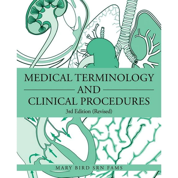 Medical Terminology and Clinical Procedures : 3rd Edition (Revised) (Edition 3) (Paperback)