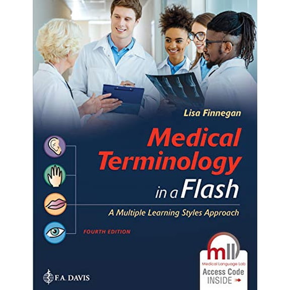 Pre-Owned Medical Terminology in a Flash: A Multiple Learning Styles Approach: A Multiple Learning Styles Approach (Paperback) 0803689535 9780803689534