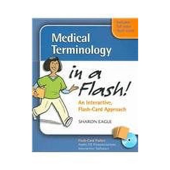 Medical Terminology in a Flash!: An Interactive Flash-Card Approach (Paperback) 0803613660 9780803613669