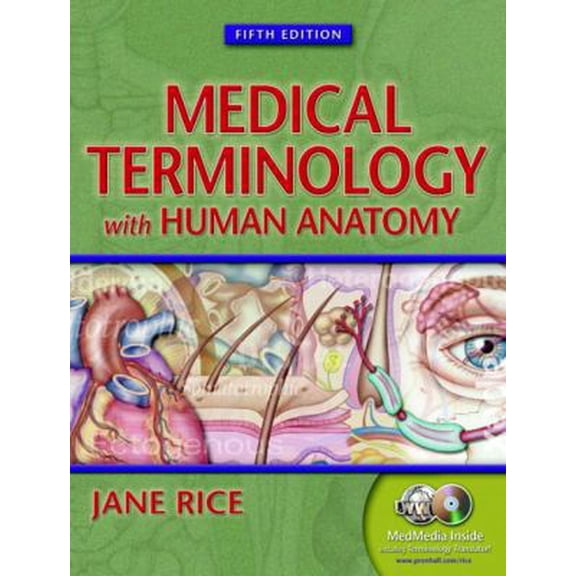 Pre-Owned Medical Terminology with Human Anatomy, Fifth Edition (Paperback) 0130487066 9780130487063