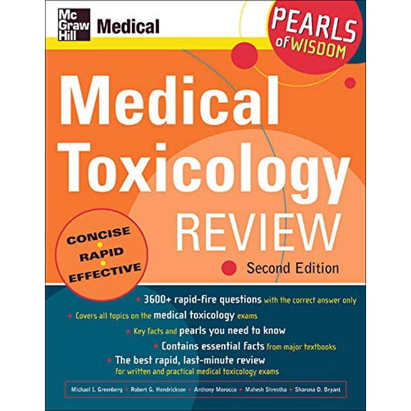 Pre-Owned Medical Toxicology Review: Pearls of Wisdom, Second Edition (Paperback) 0071464530 9780071464536