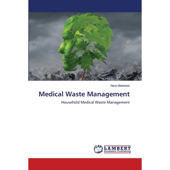 Medical Waste Management, (Paperback)
