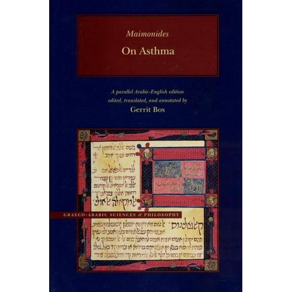 Medical Works of Moses Maimonides: On Asthma, Volume 1 (Series #1) (Hardcover)