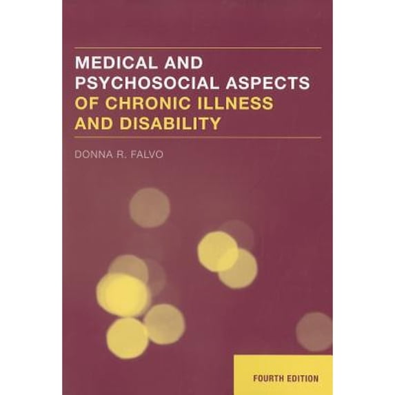 Pre-Owned Medical and Psychosocial Aspects of Chronic Illness and Disability (Hardcover) 1449625703 9781449625702