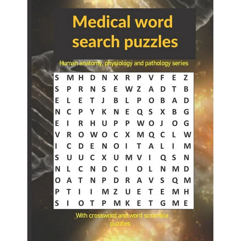 Medical word search puzzles: Human anatomy, physiology and pathology series: with crossword and word scramble puzzles - Walmart.com medical-word-search-puzzles-human-anatomy-physiology-and-pathology-series-with-crossword-and-word-scramble-puzzles-walmart-com
