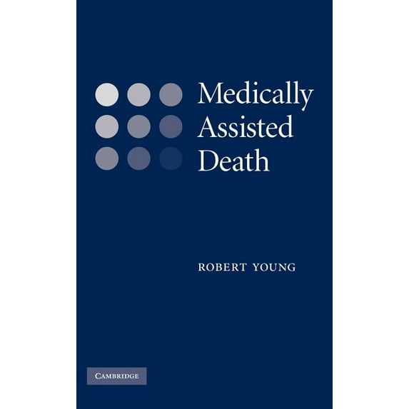 Medically Assisted Death, (Hardcover)