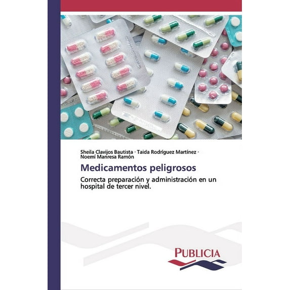 Medicamentos peligrosos (Paperback)