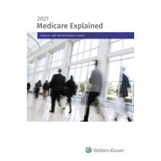 Medicare Explained 2021 Edition Paperback