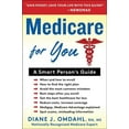 thumbnail image 1 of Pre-Owned Medicare for You: A Smart Person's Guide (Paperback) 1630061816 9781630061814, 1 of 1