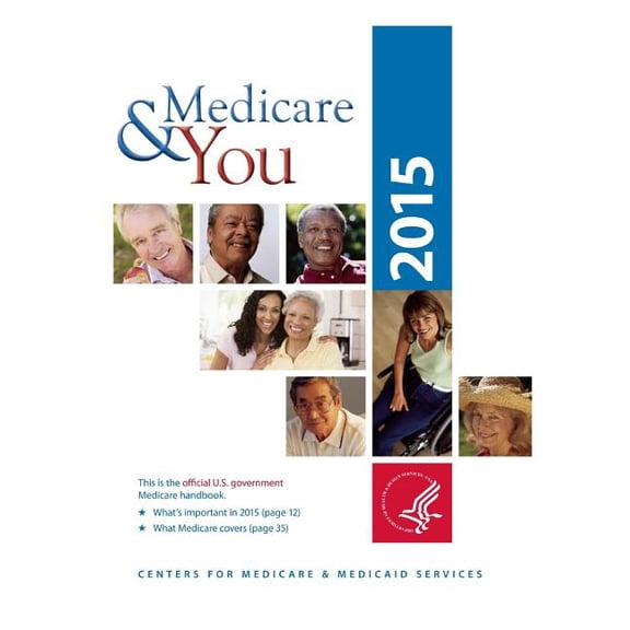 Medicare You 2015 Paperback Centers for Medicare Medicaid Services