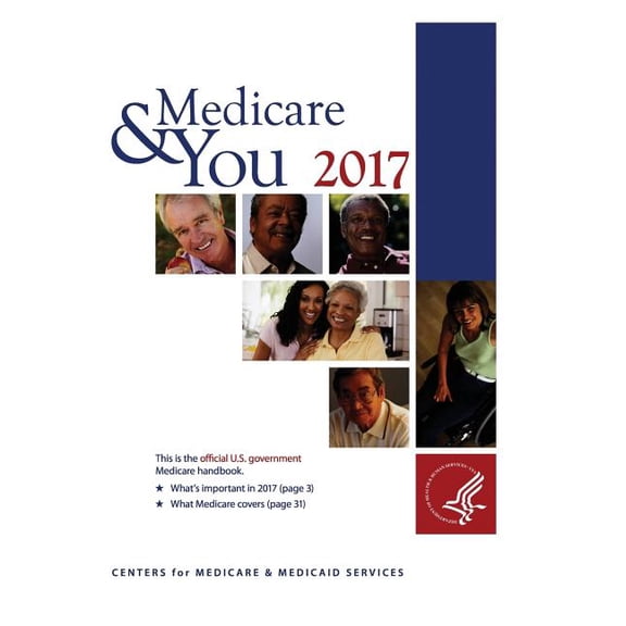 Medicare and You 2017: This is the official U.S. Government Medicare handbook