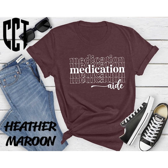 Medication Aide Shirt,Med Aide Shirt,CMA Shirt,CMA,Med Tech Shirt,Med Aide Gift,Medical Assistant Tee,Healthcare Shirt,Her TSHIRT All Size S-5XL