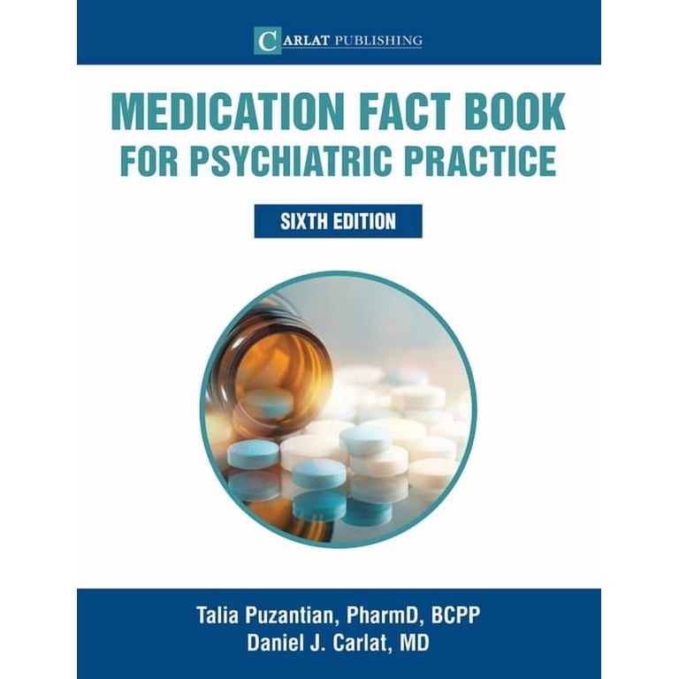 Medication Fact Book for Psychiatric Practice by Talia Puzantian
