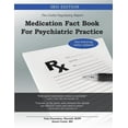 thumbnail image 1 of Medication Fact Book for Psychiatric Practice, (Paperback), 1 of 1