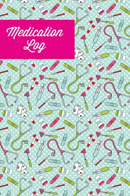 AMY NEWTON Medication Log, (Paperback)