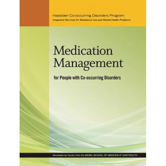 Pre-Owned Medication Management for People With Co-occurring Disorders