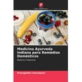 thumbnail image 1 of Medicina Ayurveda Indiana para RemÃ©dios DomÃ©sticos, (Paperback), 1 of 1